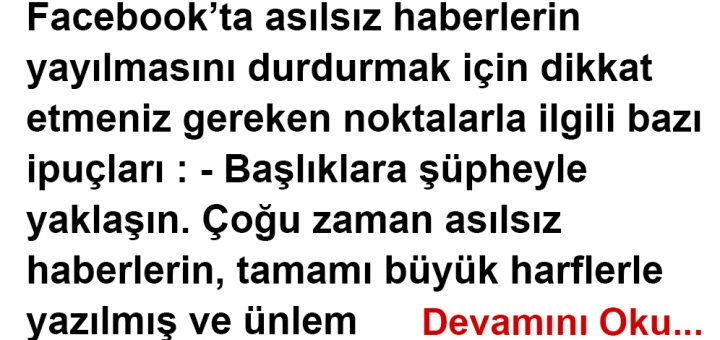 Asılsız Haberleri Tespit Etmek İçin İpuçları